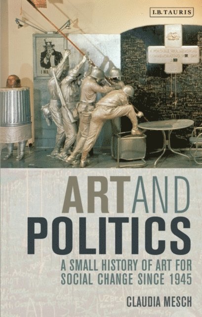 Claudia Mesch - Art and Politics, E-bok
