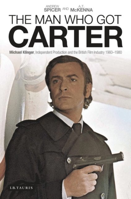 Andrew Spicer, A.T. McKenna, A. T. McKenna - Man Who Got Carter, E-bok
