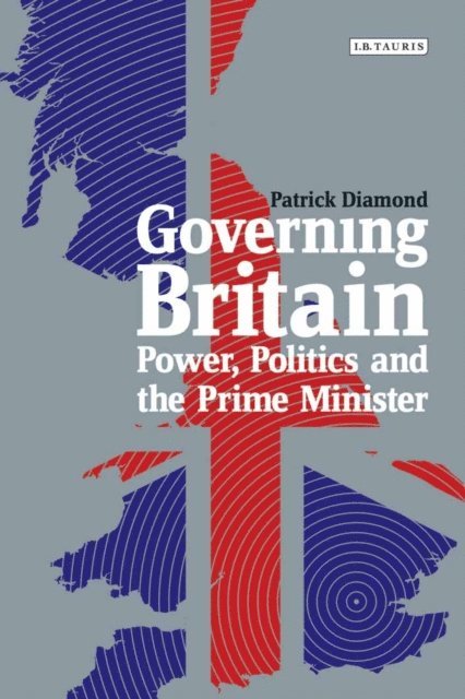 Patrick Diamond - Governing Britain, E-bok