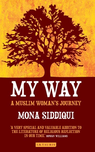 Mona Siddiqui - My Way, E-bok