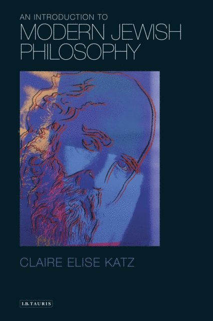 Claire Elise Katz - Introduction to Modern Jewish Philosophy, E-bok