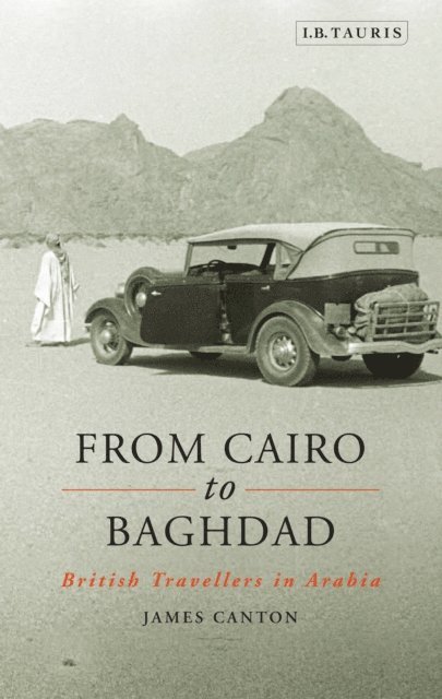James Canton - From Cairo to Baghdad, E-bok