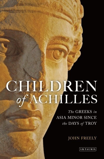 John Freely - Children of Achilles, E-bok
