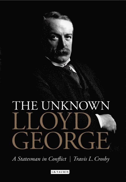 Travis L. Crosby - Unknown Lloyd George, E-bok