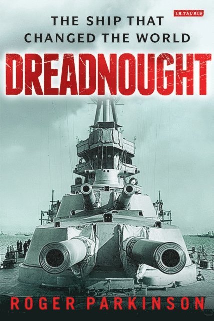 Roger Parkinson - Dreadnought, E-bok