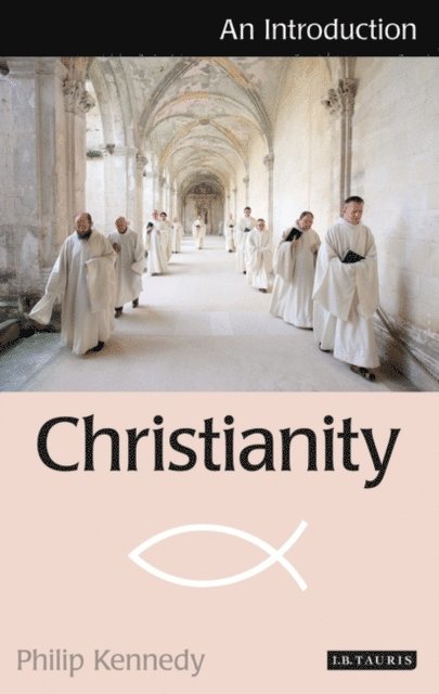 Philip Kennedy - Christianity, E-bok