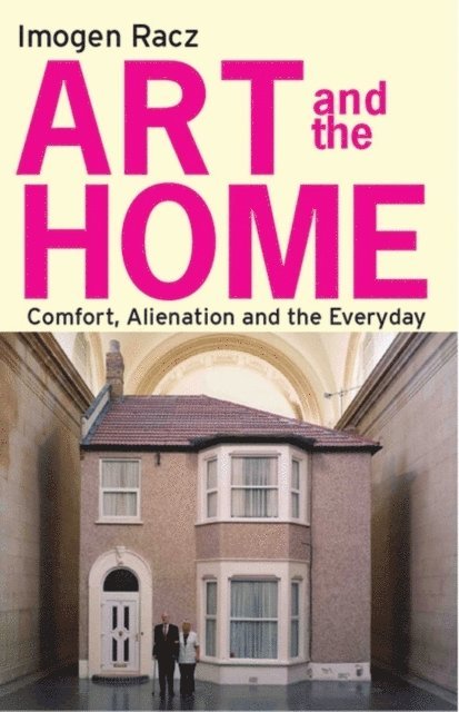 Imogen Racz - Art and the Home, E-bok