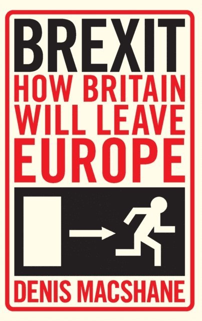 Denis MacShane - Brexit, E-bok