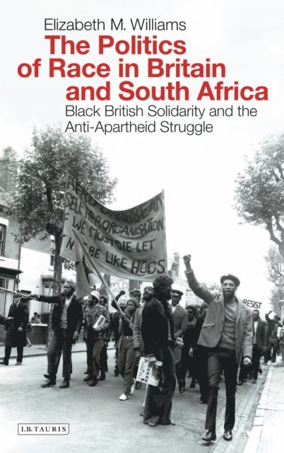 Elizabeth Williams - Politics of Race in Britain and South Africa, E-bok