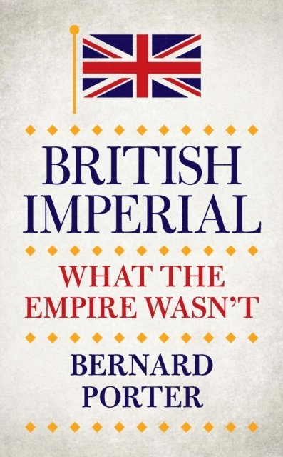Bernard Porter - British Imperial, E-bok. Tillgänglighet: Lägg i varukorg