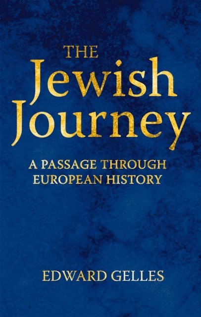 Edward Gelles - Jewish Journey, E-bok