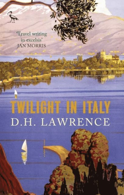 D. H. Lawrence - Twilight in Italy, E-bok