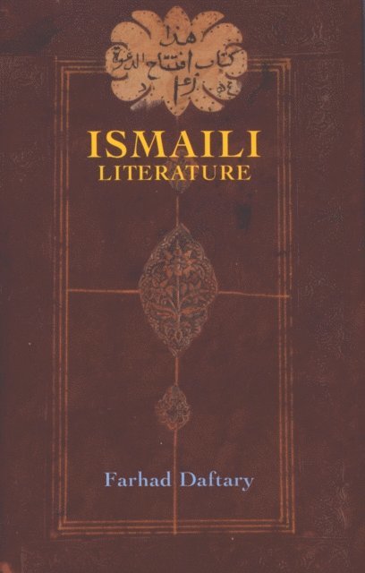 Farhad Daftary - Ismaili Literature, E-bok