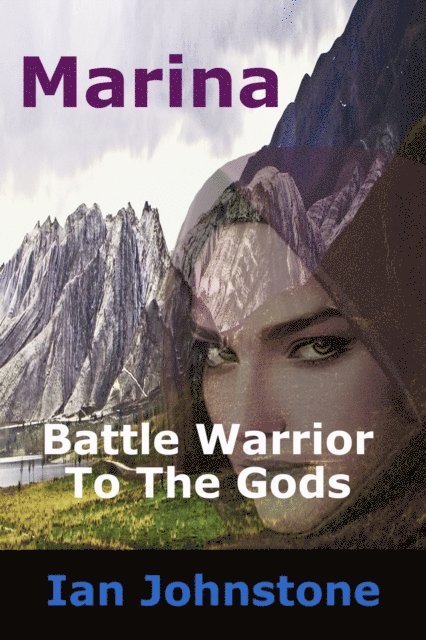 Ian Johnstone - Marina, Battle Warrior To The Gods, E-bok