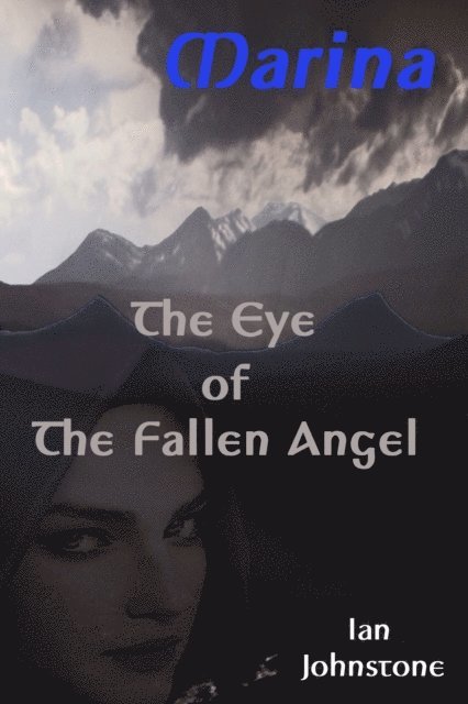 Ian Johnstone - Eye Of The Fallen Angel, E-bok