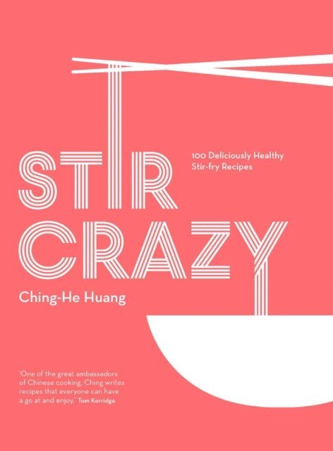 Ching-He Huang - Stir Crazy, E-bok