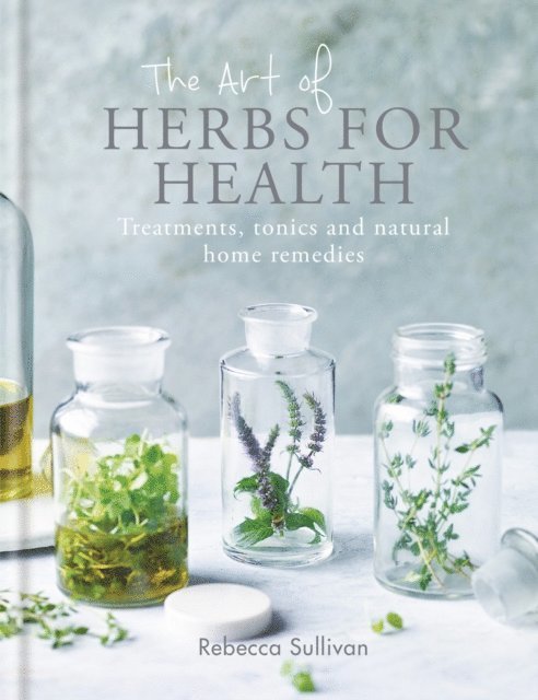 Rebecca Sullivan - Art of Herbs for Health, E-bok
