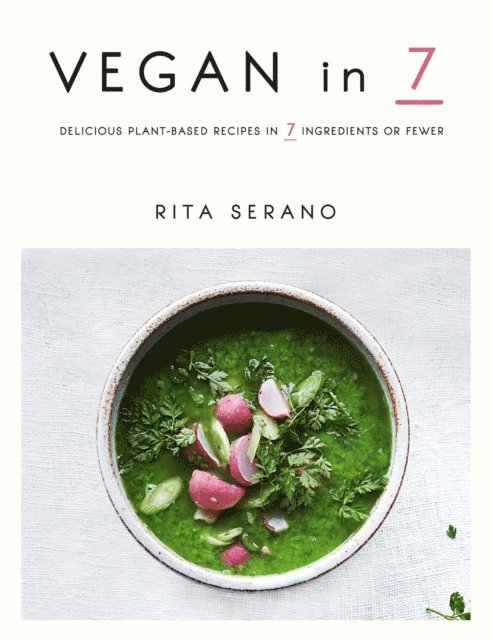 Rita Serano - Vegan in 7, E-bok