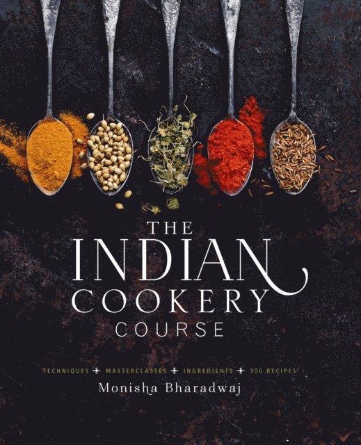 Monisha Bharadwaj - Indian Cookery Course, E-bok