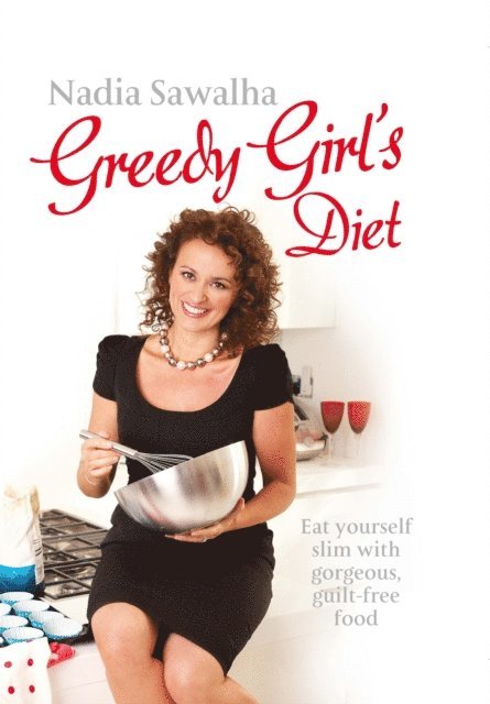 Nadia Sawalha - Greedy Girl's Diet, E-bok