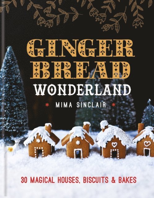 Mima Sinclair - Gingerbread Wonderland, E-bok