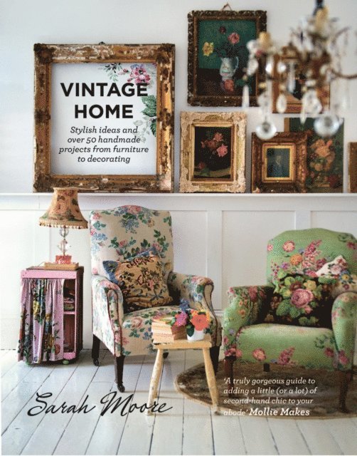 Sarah Moore - Vintage Home, E-bok