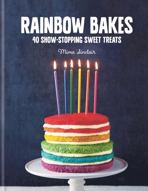 Mima Sinclair - Rainbow Bakes, E-bok