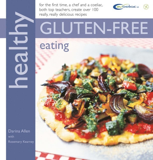 Rosemary Kearney, Darina Allen - Healthy Gluten-free Eating, E-bok