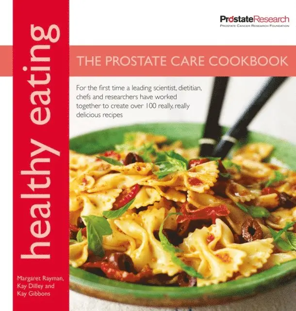 Professor Margaret Rayman - Healthy Eating: The Prostate Care Cookbook, E-bok. Tillgänglighet: Lägg i varukorg