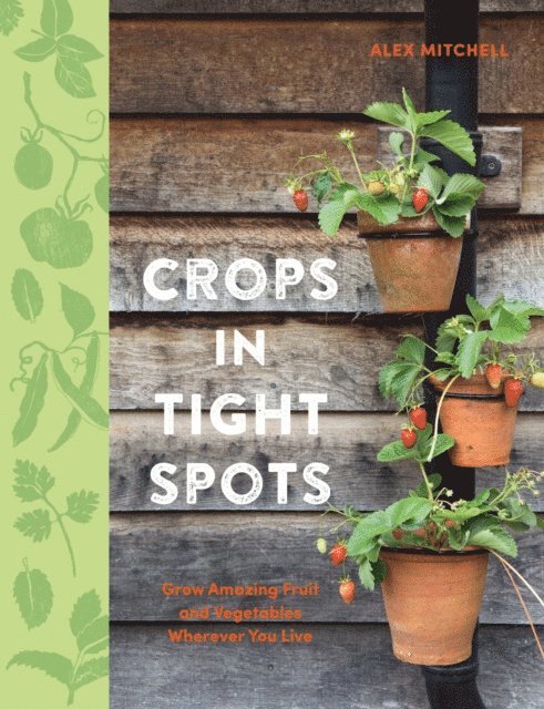 Alex Mitchell - Crops in Tight Spots, E-bok
