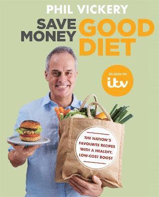 Phil Vickery - Save Money Good Diet, Häftad. Tillgänglighet: Lägg i varukorg