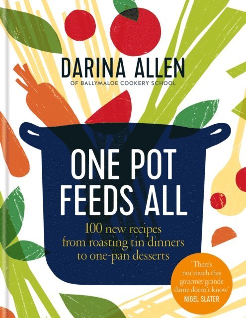 Darina Allen - One Pot Feeds All, E-bok