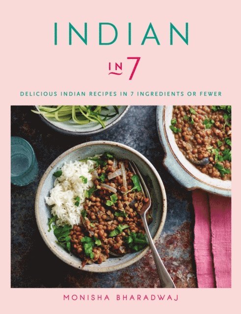 Monisha Bharadwaj - Indian in 7, E-bok