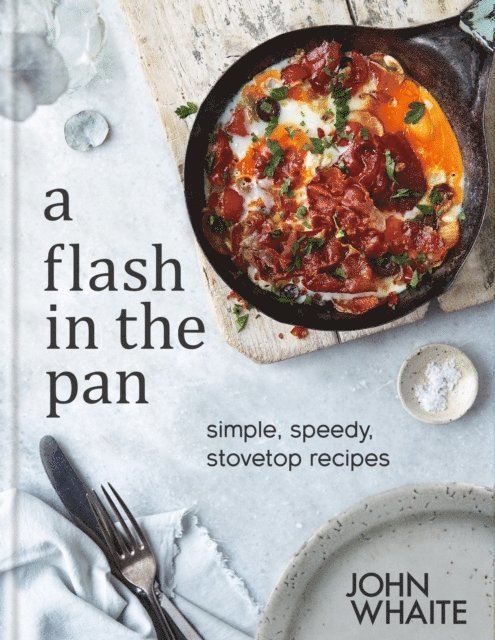 John Whaite - Flash in the Pan, E-bok