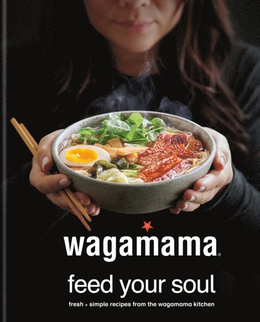 wagamama Feed Your Soul