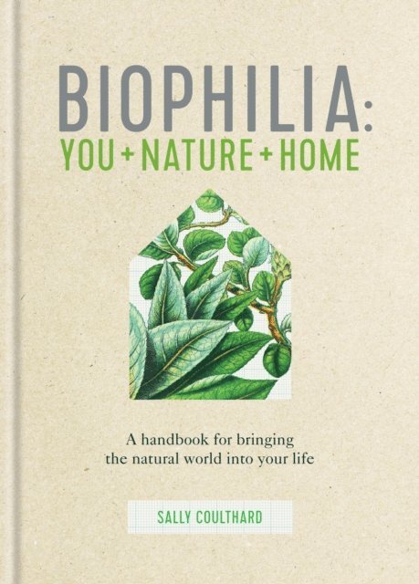 Sally Coulthard - Biophilia, E-bok