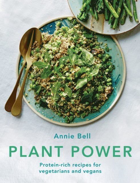 Annie Bell - Plant Power, E-bok