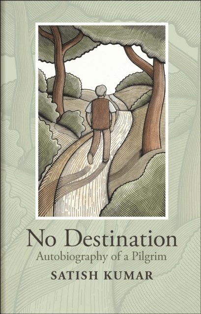 Satish Kumar - No Destination, E-bok
