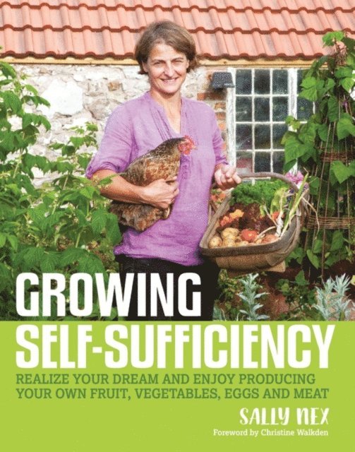 Sally Nex - Growing Self-Sufficiency, E-bok