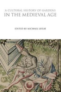 Cultural History of Gardens in the Medieval Age