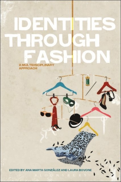 Ana Marta González, Laura Bovone - Identities Through Fashion, E-bok
