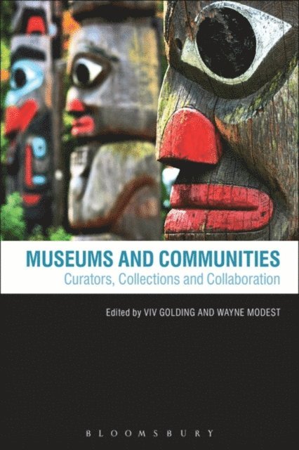 Viv Golding, Wayne Modest - Museums and Communities, E-bok