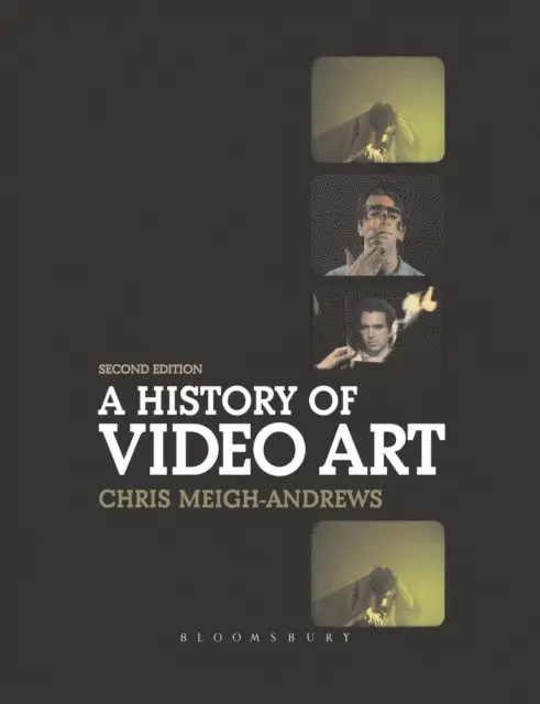 Chris Meigh-Andrews - History of Video Art, E-bok. Tillgänglighet: Lägg i varukorg