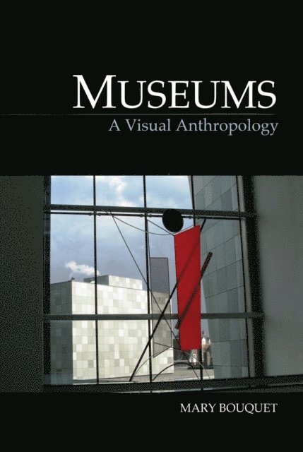 Mary Bouquet - Museums, E-bok