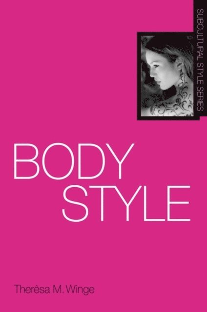 Therèsa M. Winge - Body Style, E-bok