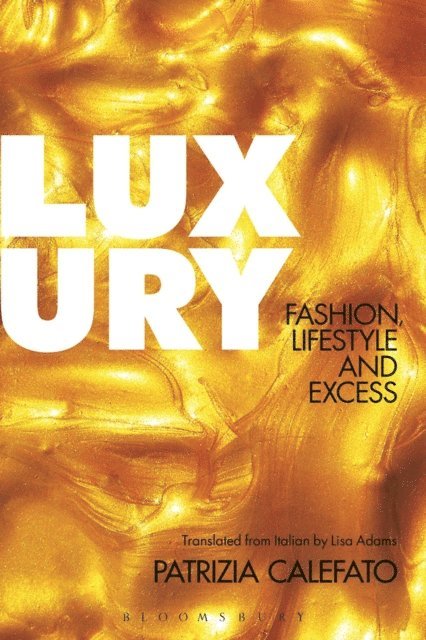 Patrizia Calefato - Luxury, E-bok