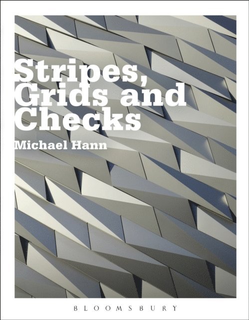 Michael Hann - Stripes, Grids and Checks, E-bok