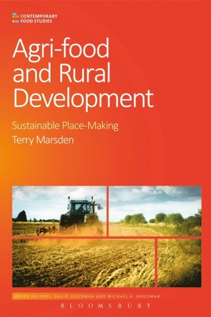 Terry Marsden - Agri-Food and Rural Development, E-bok