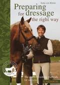 Preparing for Dressage the Right Way