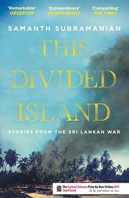 Samanth Subramanian - This Divided Island, Häftad